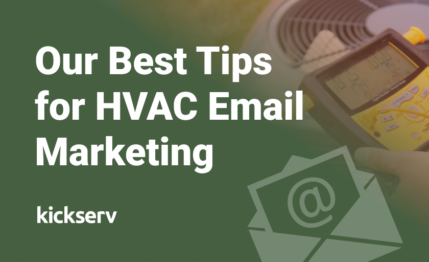 Our Best Tips for HVAC Email Marketing 