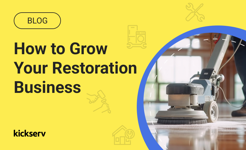 How to Grow Your Restoration Business 