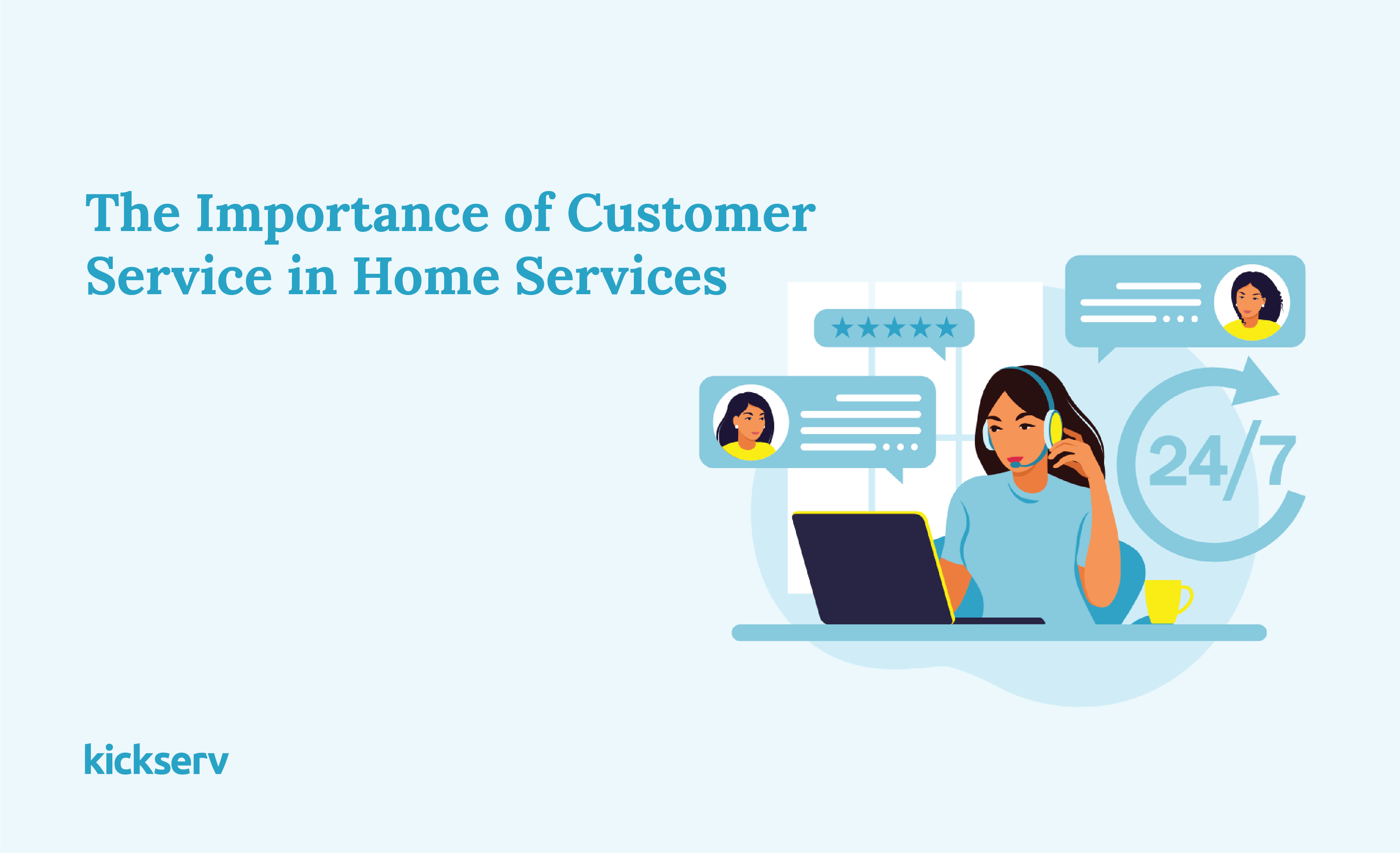 The Importance of Customer Service in Home Services: Enhancing the Journey to Customer Satisfaction