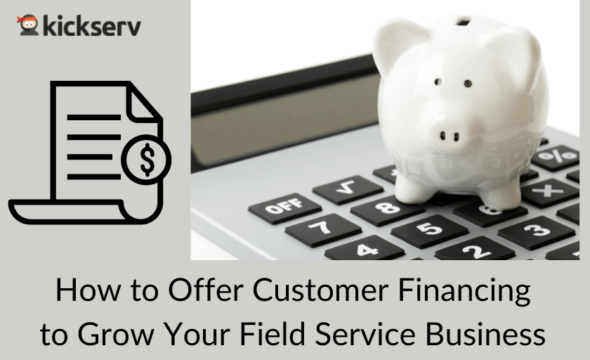 kickserv-field-service-financing