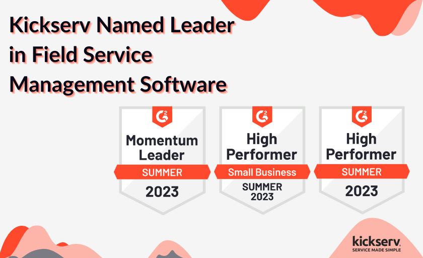 Kickserv Named Leader in Field Service Management Software