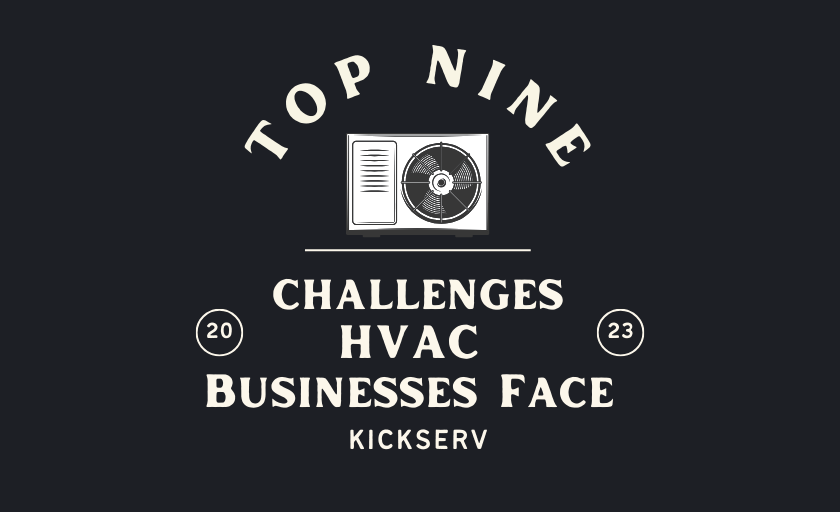 Top 9 Challenges HVAC Businesses Face