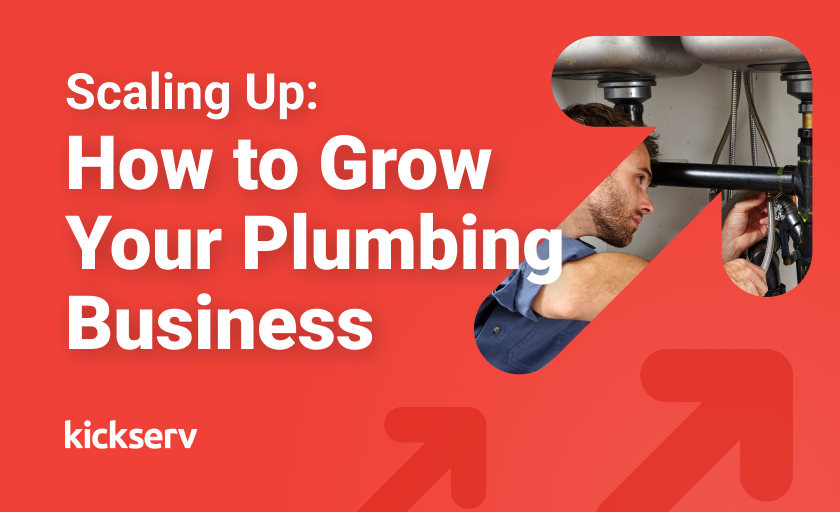 Scaling Up: How to Grow Your Plumbing Business